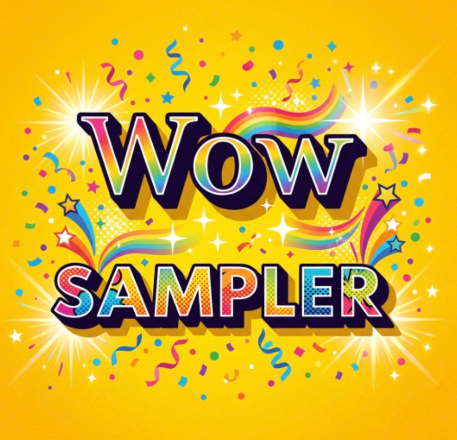 WOW  Sampler!