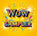 WOW  Sampler!